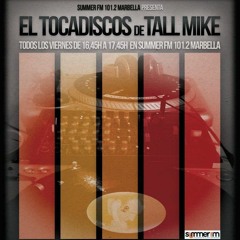 "EL TOCADISCOS DE TALL MIKE" Programa nº 1 (09-12-2011) 101.2 SUMMER FM MARBELLA