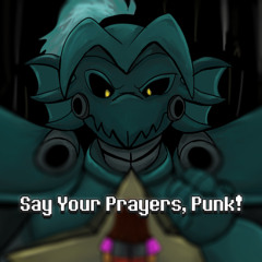 [Inverted Fate] Say Your Prayers, Punk!
