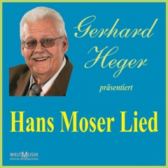 Hans Moser Lied