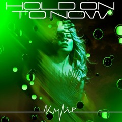 Kylie Minogue - Hold On To Now Acapella