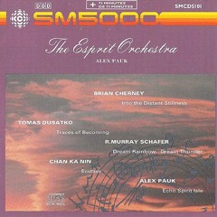 R. Murray Schafer - Dream Rainbow Dream Thunder (1986)