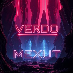 [FREE DL] VERDØ X MEXUT - MVM