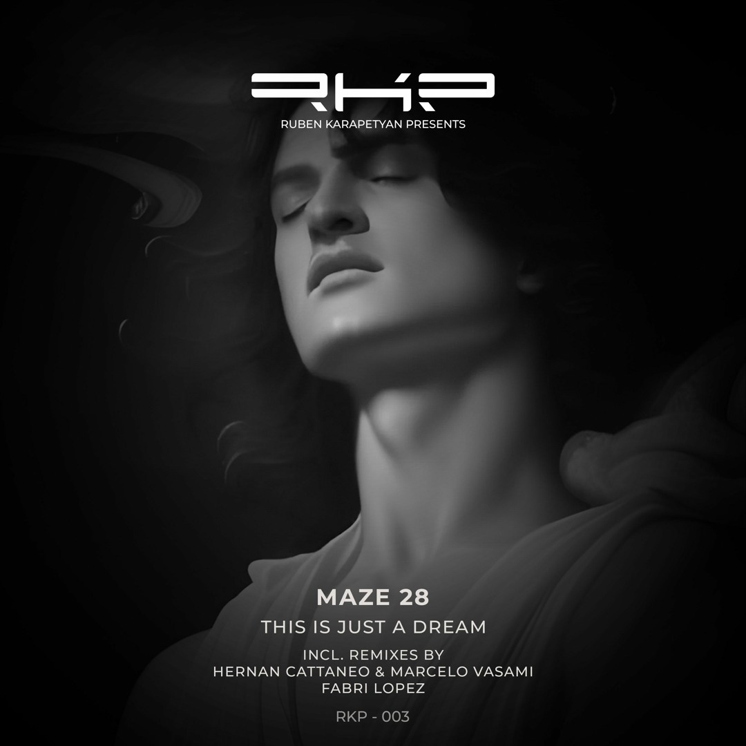 Stream 01 Maze 28 - This Is Just A Dream (Original Mix) [RKP] by Ruben ...