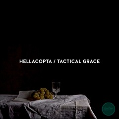 Hellacopta - Tactical Grace