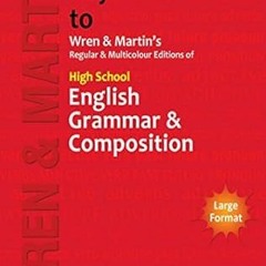 Pdf free^^ Key To Wren & Martin's Regular & Multicolour Edition Of High School English Grammar