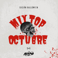 Mix Top Octubre (Edicion Halloween) - Dj Napo