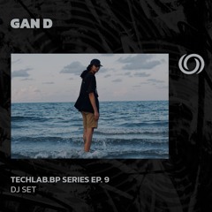 GAN-D | Techlab.bp Series Ep. 9 | 17/09/2025