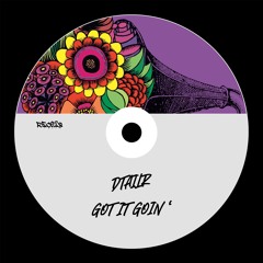 DTAILR - Got It Goin'