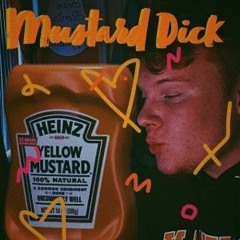 Mustard Dick