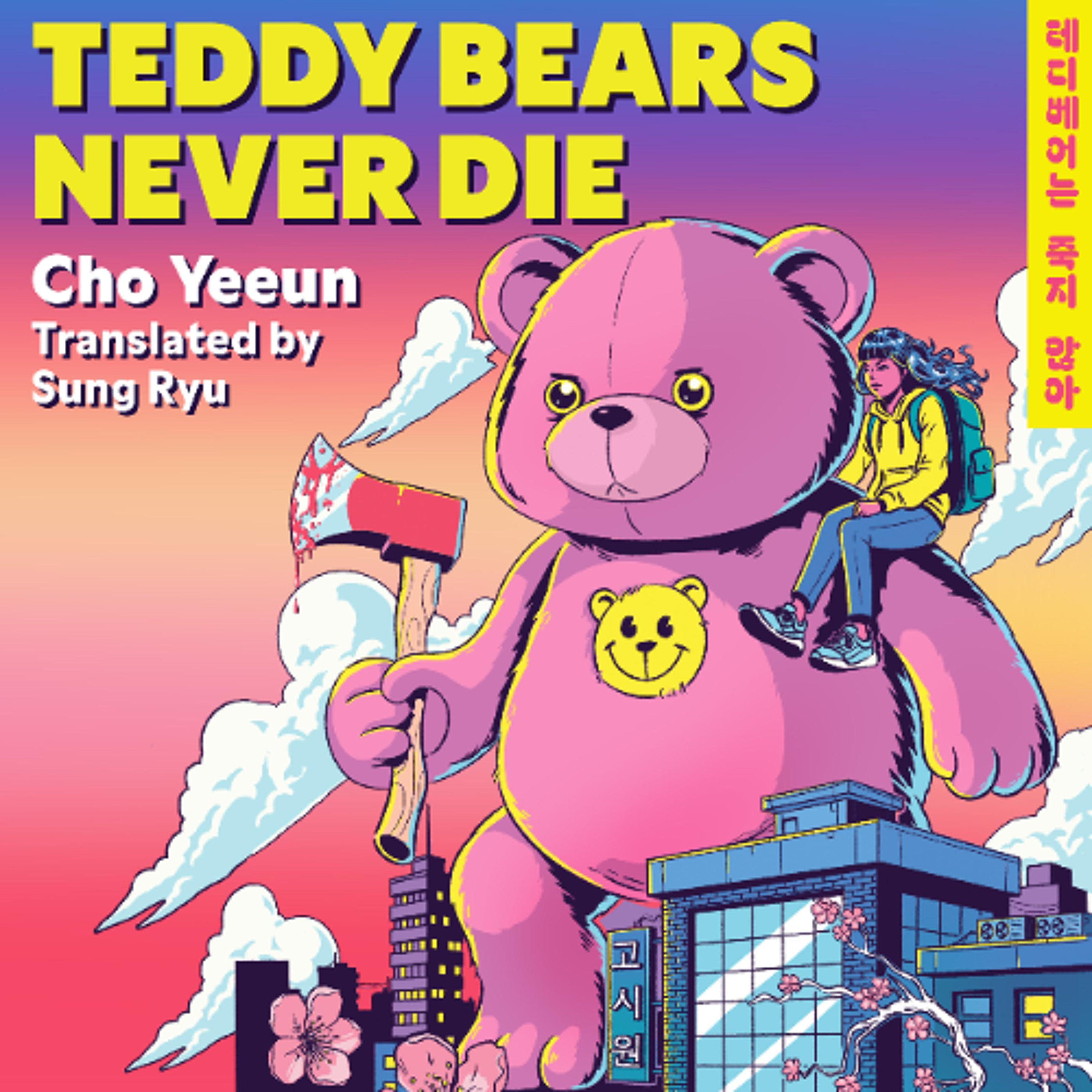 Teddy Bears Never Die by Cho Yeeun Read by Jennifer J. Kim episode artwork