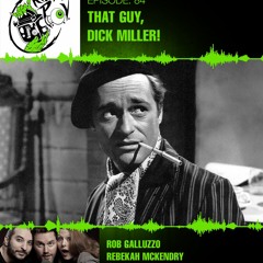Killer POV Episode 84 - That Guy, Dick Miller!