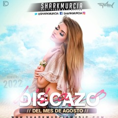 EL DISCAZO (Agosto 2022) By @SharkMurcia [CD - Recopilatorio]