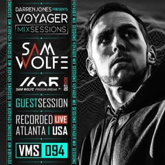 Voyager 94 Guest Mix By Sam WOLFE