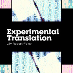 [PDF] READ Free Experimental Translation: The Work of Translation in t