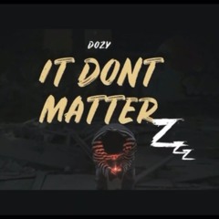 It Dont Matter (Music Video In Description)