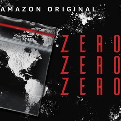 ZeroZeroZero Ep 8 Commentary