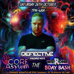 Core Asylum - WERONE Birthday Bash Promo Mix- Defective