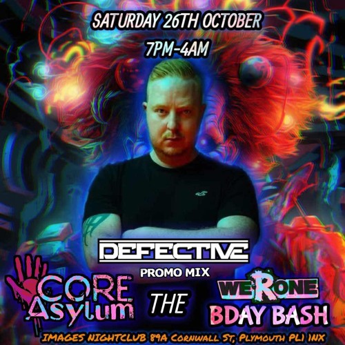 Core Asylum - WERONE Birthday Bash Promo Mix- Defective