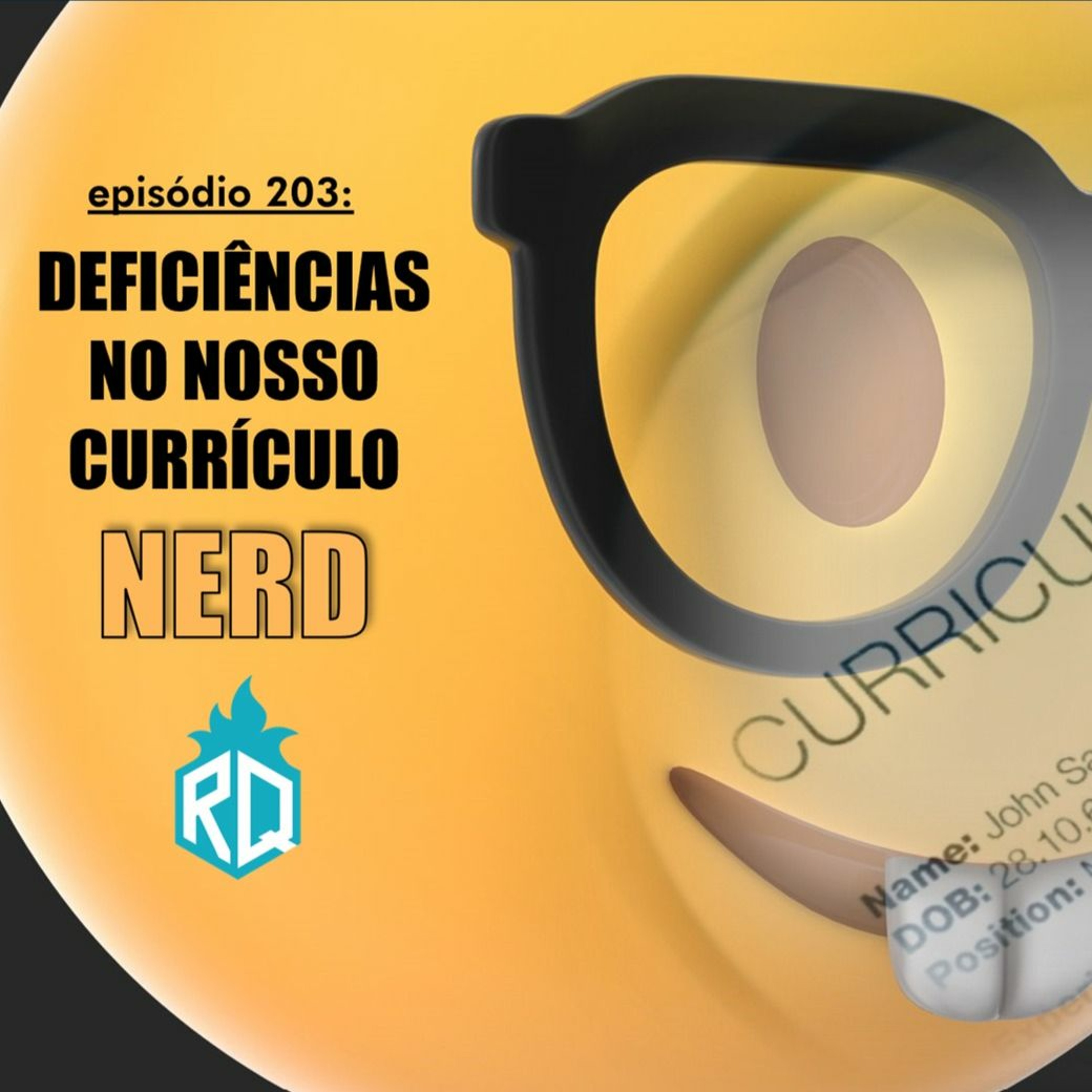 #203 Deficiências no Nosso Currículo Nerd