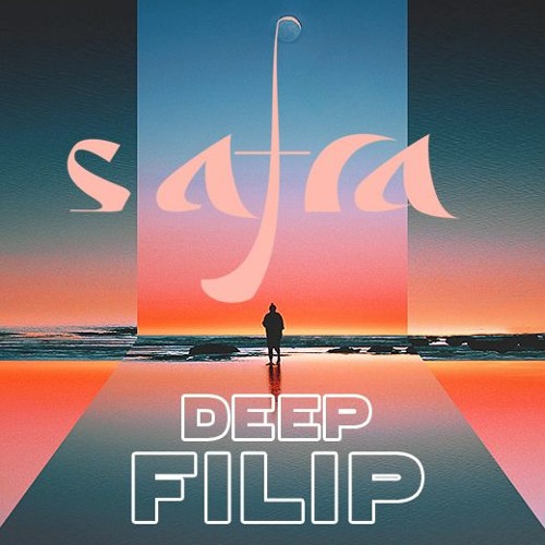 Safra Sounds | Deep Filip