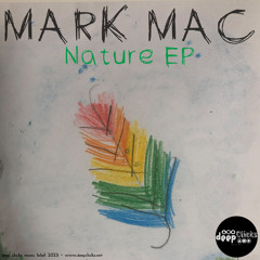 Mark Mac - Nature [Deep Clicks]