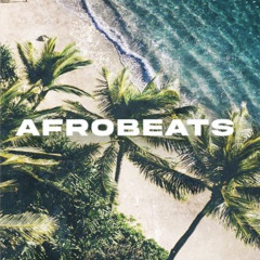 AfroBeats Mashup Vol. 1