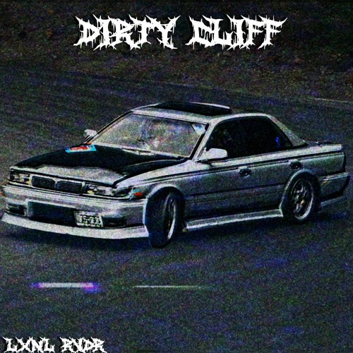 DIRTY CLIFF