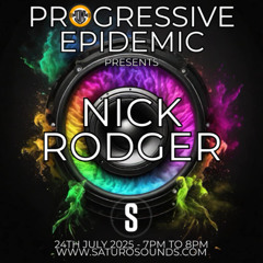 Progressive Epidemic Presents...Nick Rodger