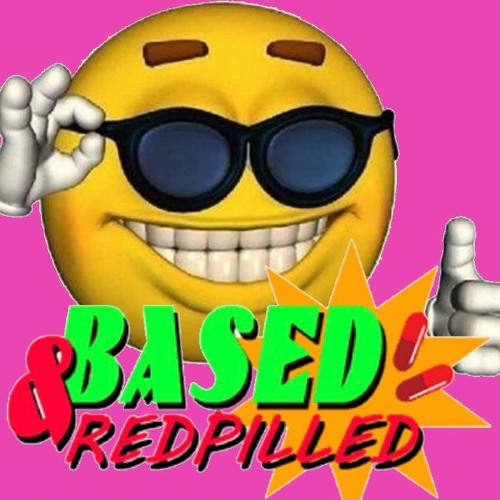 BASED AND REDPILLED (FACELESS / YEAHDUDEJOSHISHERE / MEKEL / @ilywraith prod. BAGHEAD/AZERTY)