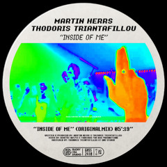 Thodoris Triantafillou, Martin HERRS - Inside of Me (Original Mix) [GHSS2410 ]