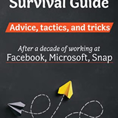 [Free] KINDLE 🧡 Engineers Survival Guide: Advice, tactics, and tricks After a decade