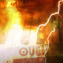 MAGIK MIC -  OUCH