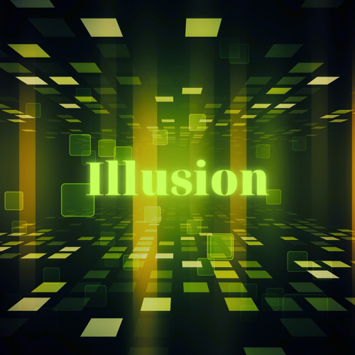 Illusion