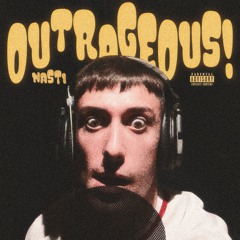 OUTRAGEOUS!