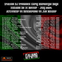Iridium DJ Presents Italians Do It Better - July 2024: Activator, Hexadrome & Jim Noizer