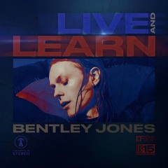 LIVE AND LEARN - Bentley Jones (Bass Boosted)
