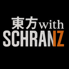 【XFD】東方 with SCHRANZ12