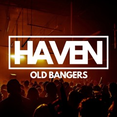 HAVEN - Old House & Tech Bangers