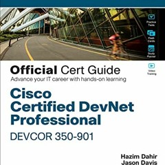 [GET] EPUB 📃 Cisco Certified DevNet Professional DEVCOR 350-901 Official Cert Guide