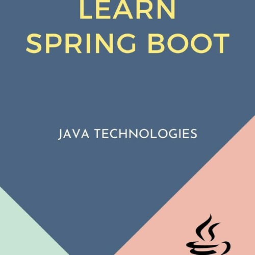 Stream episode DOWNLOAD PDF Learn Spring Boot Designed for Java