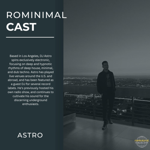 RominimalCast087: Astro