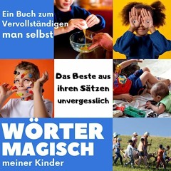 ⭐ DOWNLOAD EBOOK Die magischen Worte meiner Kinder Full Online