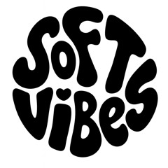 Sounds from Soft Vibes