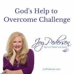 God's Help To Overcome Challenge