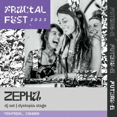 Ep. 40 - Fractalfest 2023 FutureFi Minimix - Zepha