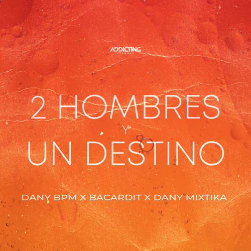 2 Hombres y un destino