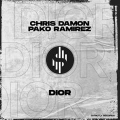 Chris Damon, Pako Ramirez - DIOR