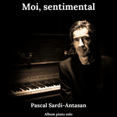 Moi, sentimental