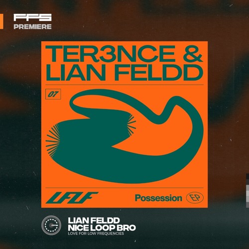 FFS Premiere: Lian Feldd – Nice Loop Bro