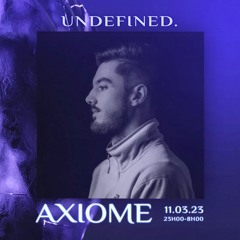 Undefined. - Axiome DJ set recorded [RSD002]